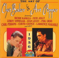 The Art Of Chet Baker & Art Pepper 1956